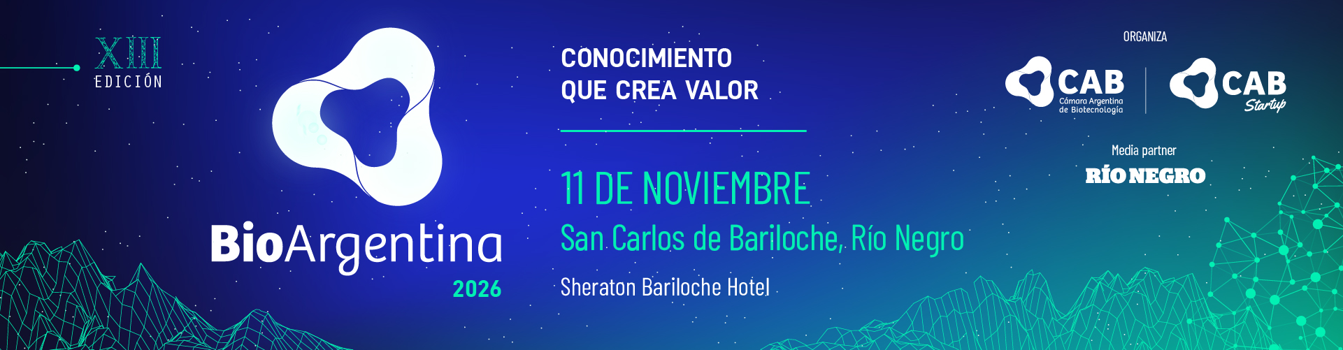 BioArgentina 2026 — XIII Edición. 11 de noviembre, San Carlos de Bariloche, Río Negro. Sheraton Bariloche Hotel.